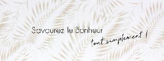 Savourez le bonheur